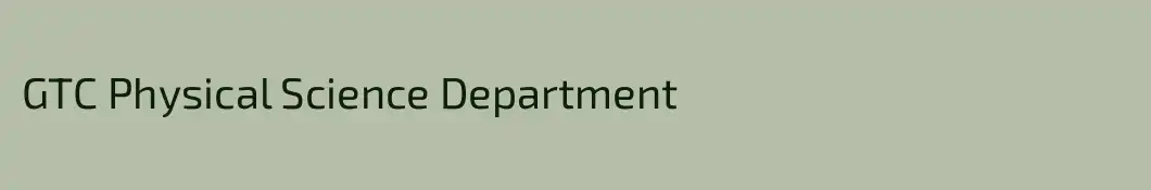 GTC Physical Science Department
